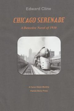 portada Chicago Serenade: A Cyrus Skeeen Mystery (in English)