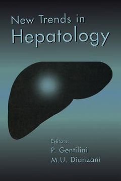portada new trends in hepatology: the proceedings of the annual meeting of the italian national programme on liver cirrhosis and viral hepatitis, san mi (en Inglés)