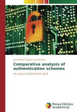 portada Comparative analysis of authentication schemes: on a Java Card smart card