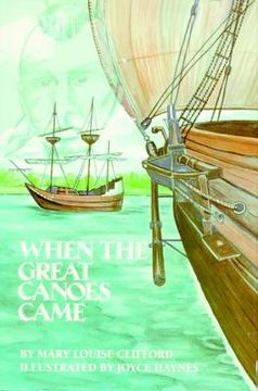 portada when the great canoes came (in English)