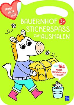 portada Bauernhof Stickerbuch zum Ausmalen 3+ (Cover Grün, Pferd): 3+ Grüne Einband (en Alemán)