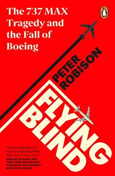 portada Flying Blind: The 737 max Tragedy and the Fall of Boeing (in English)
