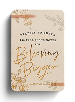 portada Prayers to Share: 100 Pass-Along Notes for Believing Bigger (en Inglés)