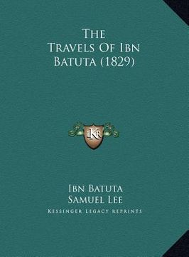 portada the travels of ibn batuta (1829) the travels of ibn batuta (1829) (en Inglés)