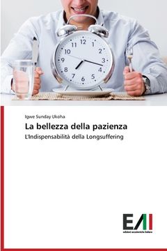 portada La bellezza della pazienza (in Italian)