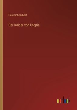 portada Der Kaiser von Utopia (in German)