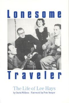 portada lonesome traveler: the life of lee hays (in English)