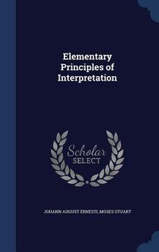 portada Elementary Principles of Interpretation (en Inglés)