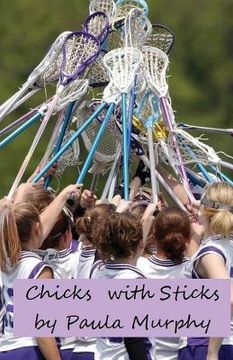 portada Chicks with Sticks (en Inglés)