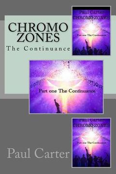 portada Chromo Zones: Part One, the Continuance.
