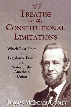 portada a treatise on the constitutional limitations (en Inglés)