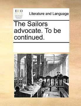 portada the sailors advocate. to be continued. (en Inglés)