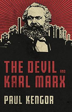 portada The Devil and Karl Marx: Communism's Long March of Death, Deception, and Infiltration (en Inglés)