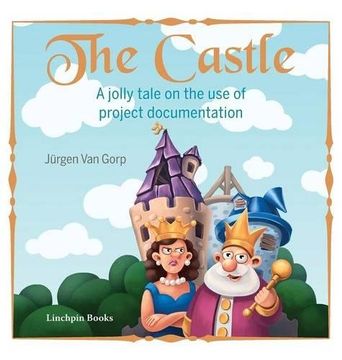 portada The Castle: A jolly tale on the use of project documentation
