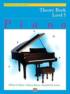 portada Alfred's Basic Piano Course Theory, bk 5 (Alfred's Basic Piano Library) (en Inglés)