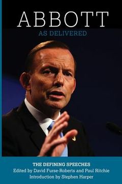 portada Abbott: As Delivered: The Defining Speeches (en Inglés)