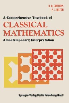 portada a comprehensive textbook of classical mathematics: a contemporary interpretation (en Inglés)