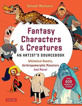 portada Fantasy Characters &Amp; Creatures: An Artist's Sourcebook (en Inglés)