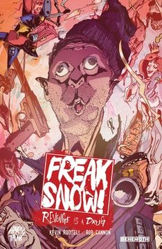 portada Freak Snow Vol. 1: Revenge Is a Drug