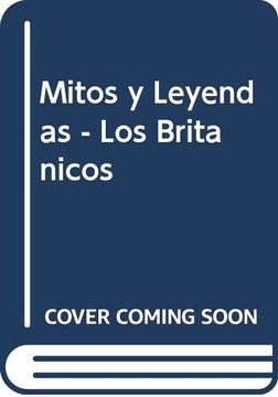 portada Mitos y Leyendas - los Britanicos (in Spanish)