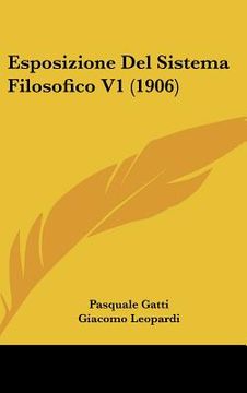 portada Esposizione Del Sistema Filosofico V1 (1906) (en Italiano)