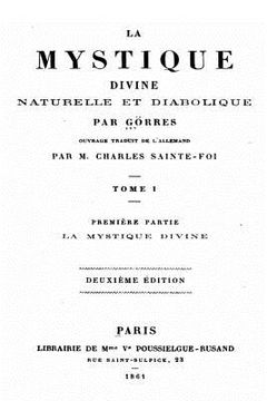 portada La Mystique Divine Naturelle et Diabolique - Tome I (en Francés)