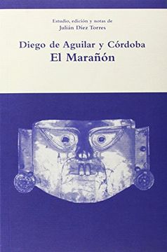 portada El Maranon.  Edicion y Estudio de Julian Diaz Torres.