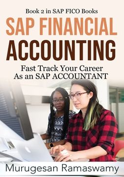 portada SAP Financial Accounting: Fast Track Your Career As an SAP ACCOUNTANT (en Inglés)