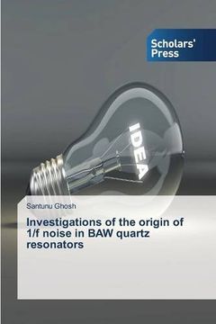 portada Investigations of the origin of 1/f noise in BAW quartz resonators