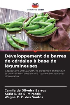 portada Développement de barres de céréales à base de légumineuses (en Francés)