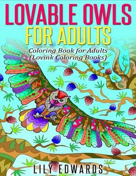 portada LOVABLE OWL For Adults: Coloring Book for Adults (en Inglés)