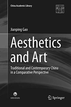 portada Aesthetics and Art: Traditional and Contemporary China in a Comparative Perspective (China Academic Library) (en Inglés)