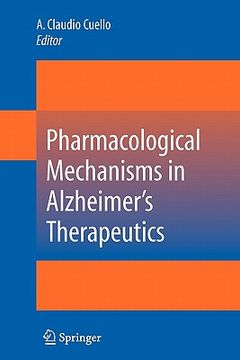 portada pharmacological mechanisms in alzheimer's therapeutics (in English)
