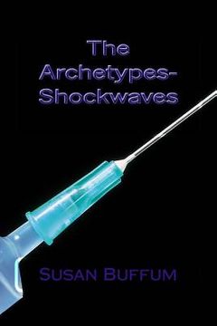 portada The Archetypes-Shockwaves (en Inglés)