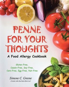portada Penne for Your Thoughts: A Food Allergy Cookbook (en Inglés)