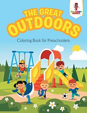 portada The Great Outdoors: Coloring Book for Preschoolers (en Inglés)