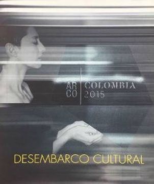 portada Desembarco Cultural  Arco Colombia 2015