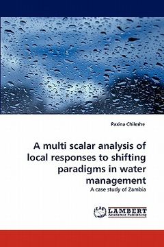 portada a multi scalar analysis of local responses to shifting paradigms in water management (en Inglés)
