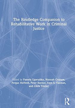 portada The Routledge Companion to Rehabilitative Work in Criminal Justice (en Inglés)