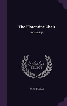 portada The Florentine Chair: A Comic Idyll (in English)