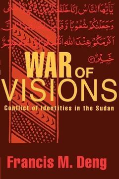 portada War of Visions: Conflict of Identities in the Sudan (in English)