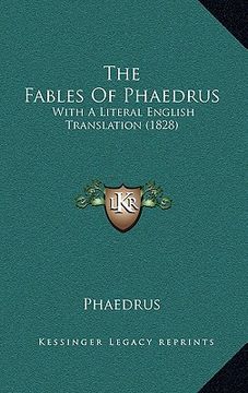 portada the fables of phaedrus: with a literal english translation (1828)