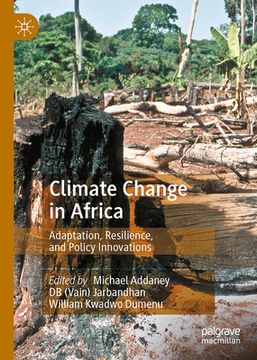 portada Climate Change in Africa: Adaptation, Resilience, and Policy Innovations (in English)