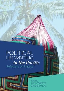 portada Political Life Writing in the Pacific: Reflections on Practice (in English)