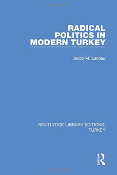 portada Radical Politics in Modern Turkey (en Inglés)