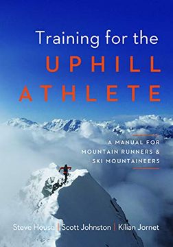portada Training for the Uphill Athlete: A Manual for Mountain Runners and ski Mountaineers 