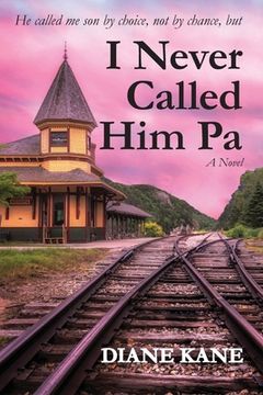 portada I Never Called Him Pa (en Inglés)