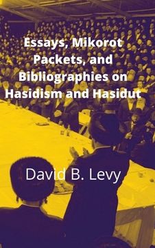 portada Essays, Mikorot Packets, and Bibliographies on Hasidism and Hasidut (in English)