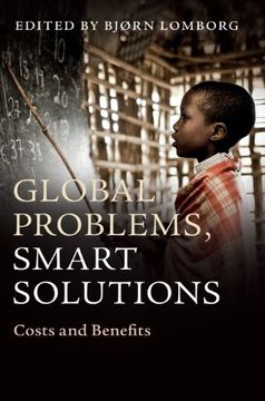 portada Global Problems, Smart Solutions: Costs and Benefits (en Inglés)