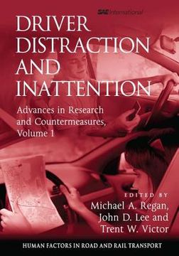 portada Driver Distraction and Inattention: Advances in Research and Countermeasures, Volume 1 (en Inglés)